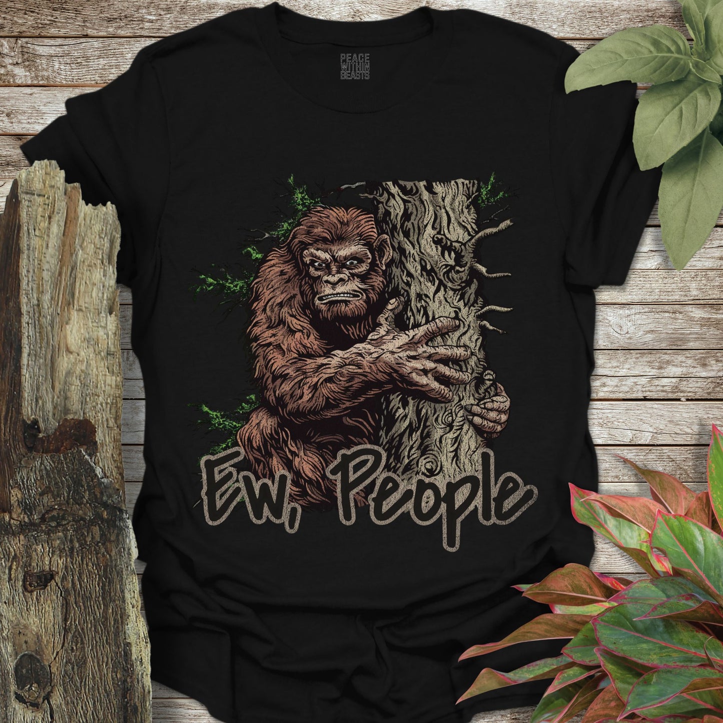 Bigfoot Ew, People T-Shirt