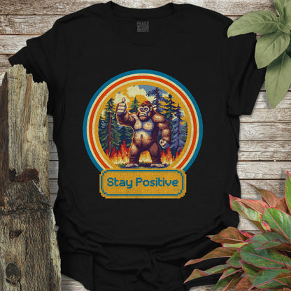 Bigfoot Stay Positive T-Shirt