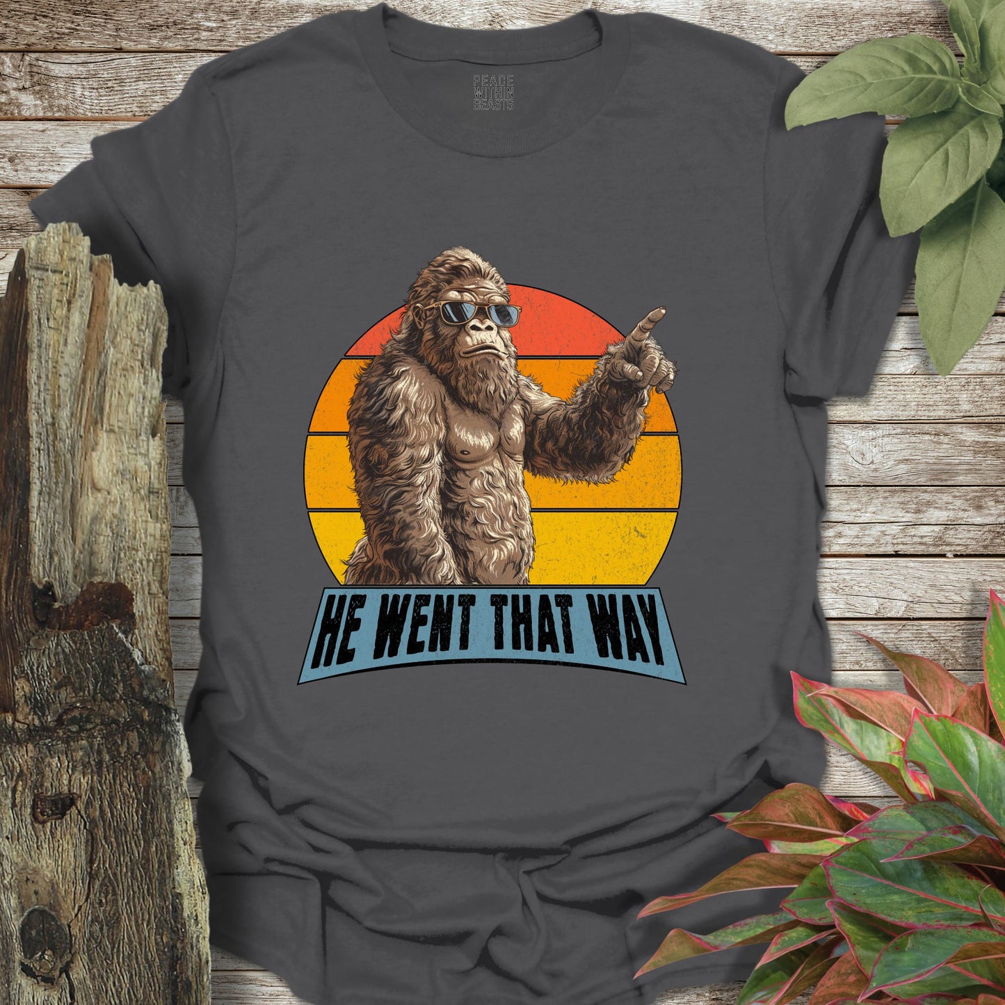 Bigfoot Went That Way T-Shirt