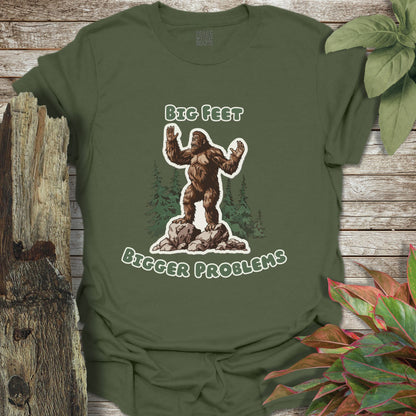 Bigfoot Big Problems T-Shirt