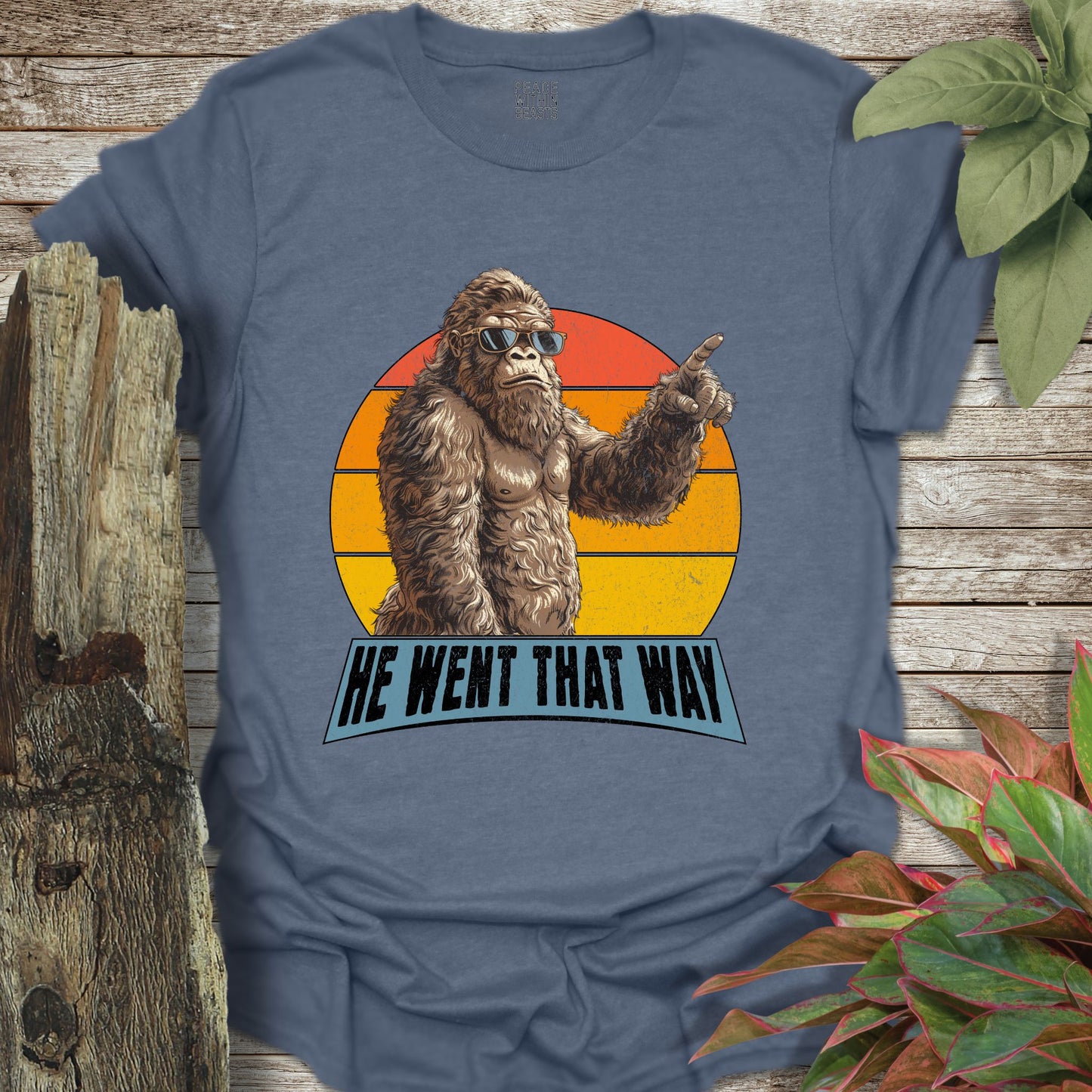 Bigfoot Went That Way T-Shirt