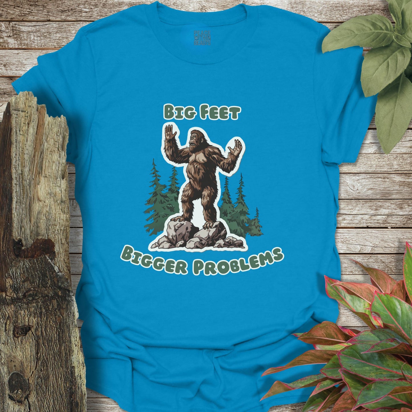 Bigfoot Big Problems T-Shirt